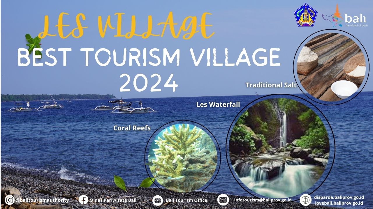 Les Tourism Village at a glance, The winner of Indonesia Best Tourism Village 2024